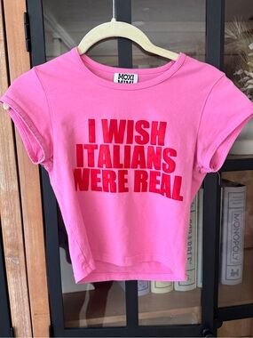 I Wish Italians were real baby tee neon bubblegum graphic short sleeve crop top